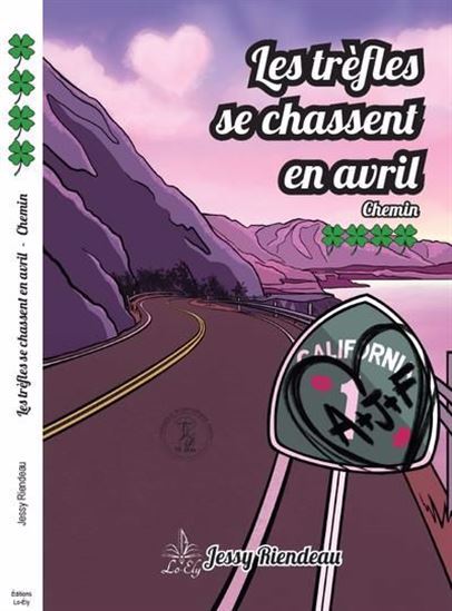 Trèfles se chassent en avril T.04 Chemin - JESSY RIENDEAU
