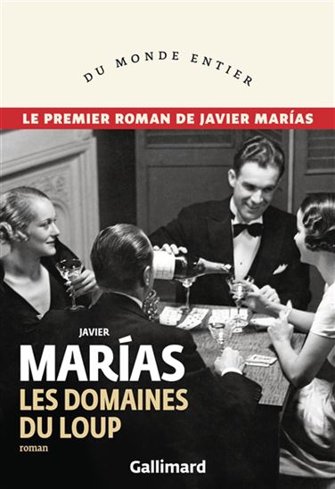 Les Domaines du loup - JAVIER MARIAS