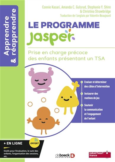 Le Programme Jasper : prise en charge précoce des enfants présentant un TSA - Collectif