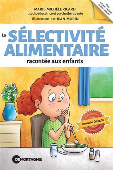 La Sélectivité alimentaire racontée aux enfants - MARIE-MICHELE RICARD