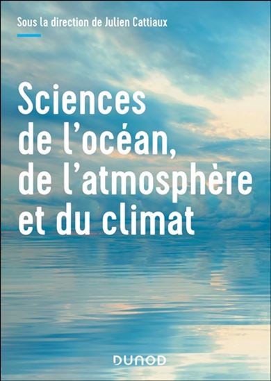 Sciences de l&#39;océan, de l&#39;atmosphère et du climat - COLLECTIF