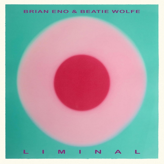 Liminal (Vinyle) - BRIAN ENO - BEATIE WOLFE