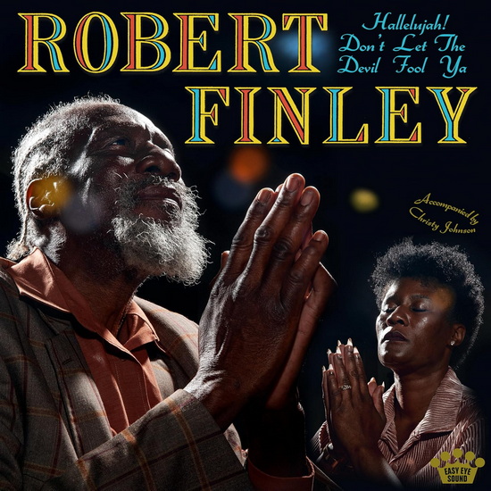 Hallelujah! Don&#39;t Let The Devil Fool Ya (Vinyle) - ROBERT FINLEY