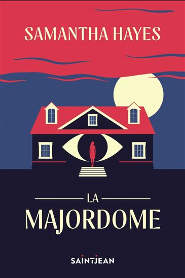 La Majordome - SAMANTHA HAYES