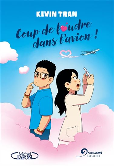 Coup de foudre dans l&#39;avion - KEVIN TRAN - FANNY ANTIGNY