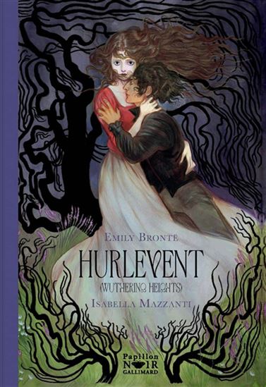 Les Hauts de Hurlevent - EMILY BRONTË - ISABELLA MAZZANTI