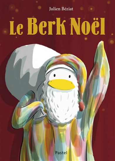 Le Berk Noël - JULIEN BÉZIAT