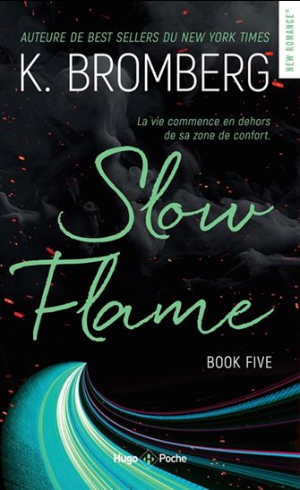 Driven T.05 Slow Flame N. éd. - KAY BROMBERG