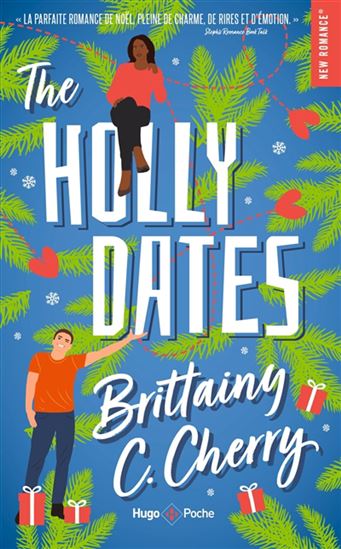 The Holly dates - BRITTAINY C CHERRY