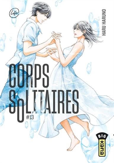 Corps solitaires #13 - HARU HARUNO