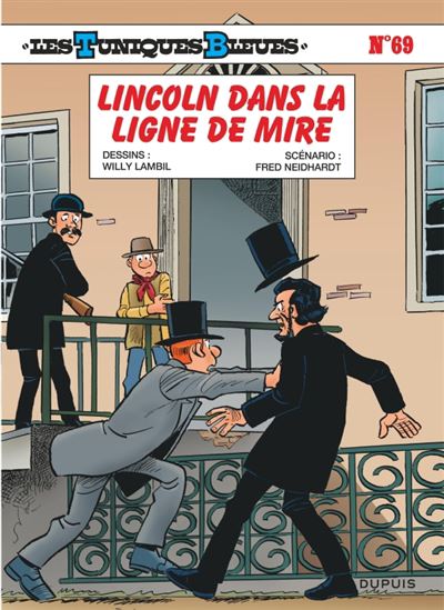 Lincoln dans la ligne de mire #69 - FRED NEIDHARDT - WILLY LAMBIL