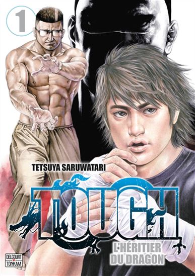 Tough : L'héritier du dragon #01 - TETSUYA SARUWATARI