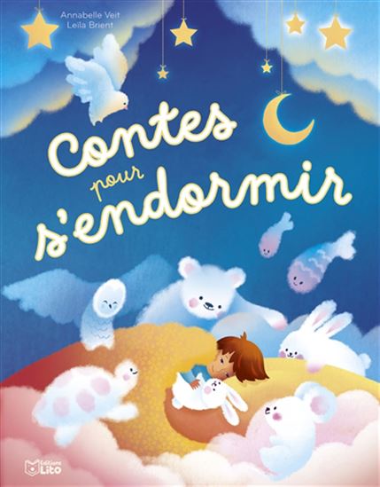 Contes pour s&#39;endormir - ANNABELLE VEIT - LEÏLA BRIENT