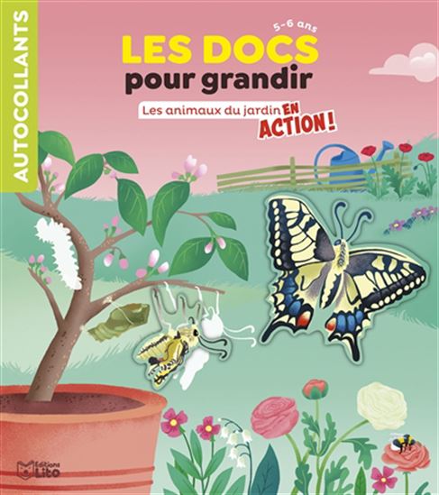 Les Animaux du jardin en action ! - EMMANUELLE KECIR-LEPETIT - CAMILLE LOISELET