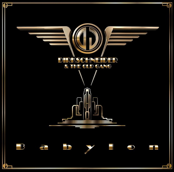 Babylon - DIRKSCHNEIDER & THE OLD GANG
