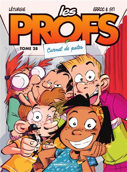 Les Profs - Tome 28 - Carnet de potes - ERROC & AL