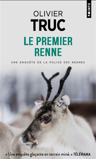 Le Premier renne - OLIVIER TRUC