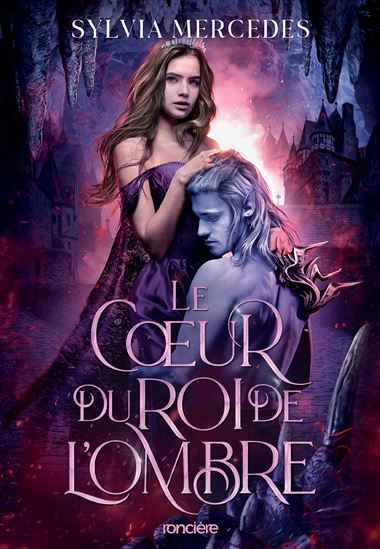 Le Coeur du jeu de l&#39;ombre #03 (broché) - SYLVIA MERCEDES