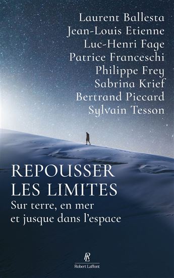 Repousser les limites : les nouveaux chemins de l&#39;exploration - COLLEFTIF