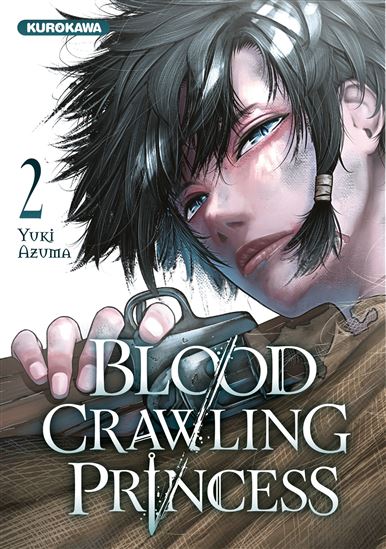 Blood-crawling princess #02 - YUKI AZUMA
