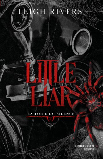 La Toile du silence T.02 Little liar - LEIGH RIVERS