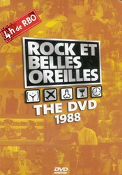 Rock et Belles Oreilles The DVD 1988 - ROCK ET BELLES OREILLES