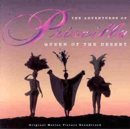 Adventures of Priscilla queen of the des - COMPILATION
