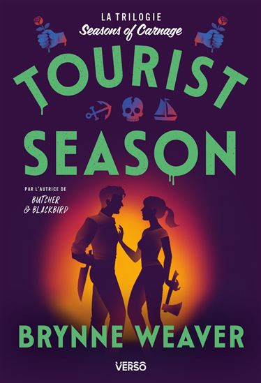 Tourist Season (édition française) - BRYNNE WEAVER