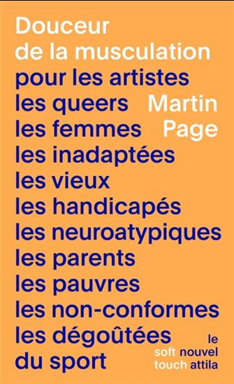 Douceur de la musculation - MARTIN PAGE