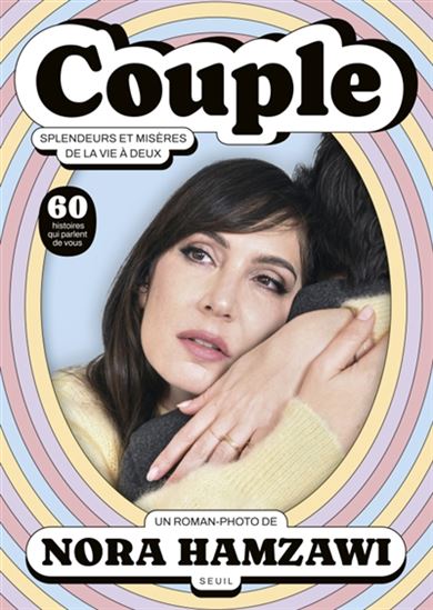 Couple : splendeurs et misères de la vie à deux - NORA HAMZAWI