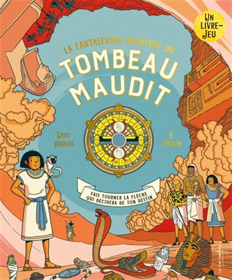 La Fantastique aventure du tombeau maudit - EMILY HAWKINS - R. FRESSON