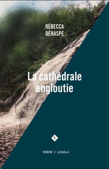 La Cathédrale engloutie - RÉBECCA DÉRASPE