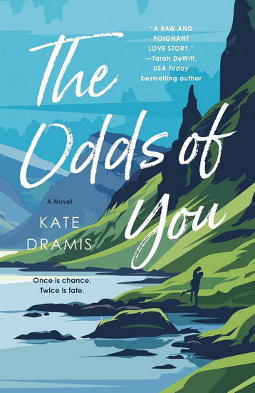 The Odds of You - KATE DRAMIS
