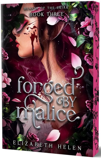 Forged by Malice (Deluxe Edition) - ELIZABETH HELEN