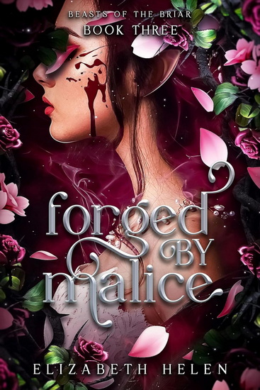 Forged by Malice (Standard Edition) - ELIZABETH HELEN
