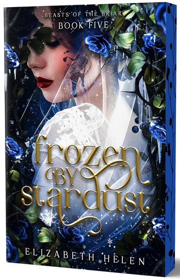 Frozen by Stardust (Deluxe Edition) - ELIZABETH HELEN