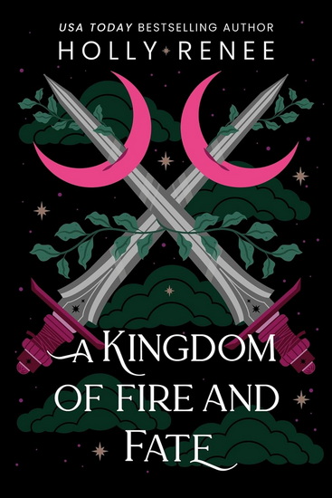 A Kingdom of Fire and Fate (Standard Edition) - HOLLY RENEE