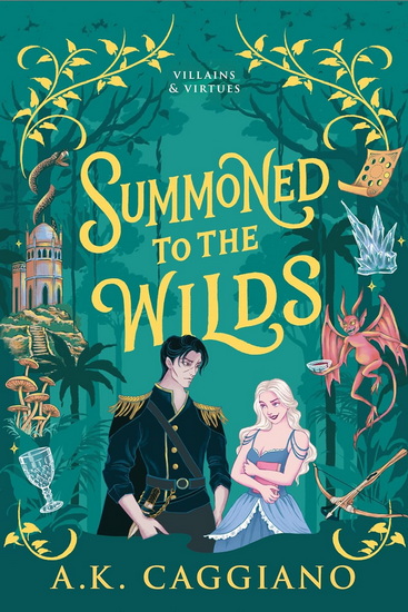 Summoned to the Wilds (Standard Edition) - A K CAGGIANO