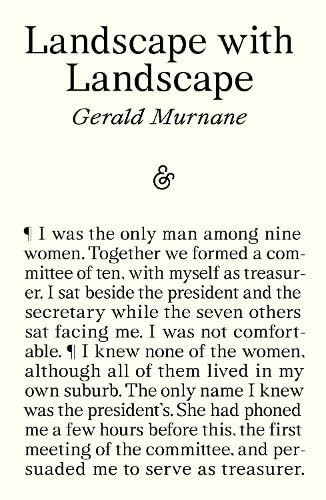 Landscape with Landscape - GERALD MURNANE