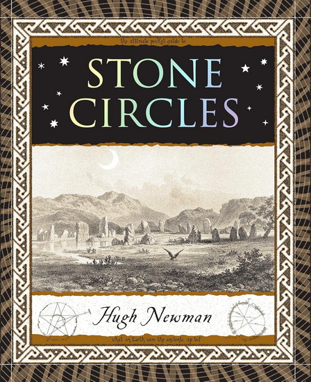 Stone Circles: Around the World - HUGH NEWMAN