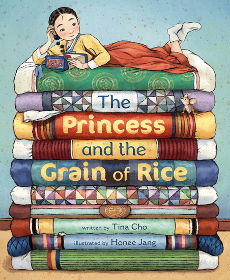 The Princess and the Grain of Rice - TINA CHO - HONEE JANG