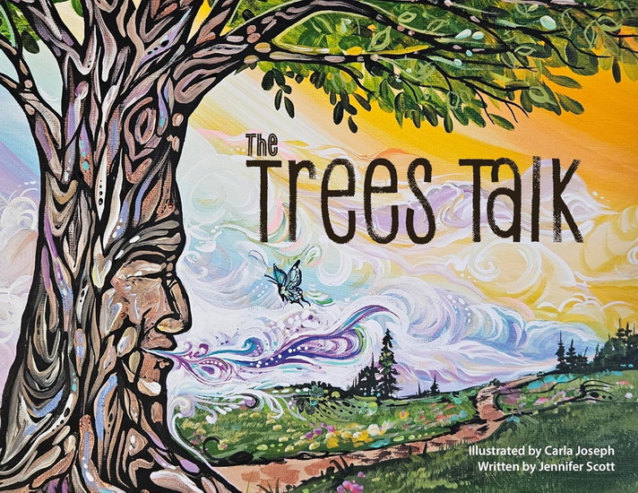 The Trees Talk - JENNIFER SCOTT - CARLA JOSEPH