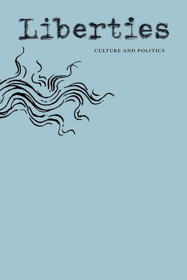 Liberties Journal of Culture & Politics: Winter 2026 - WIESELTIER LEON - MARCUS CELESTE