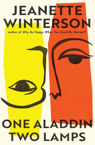 One Aladdin Two Lamps - JEANETTE WINTERSON