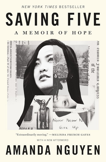 Saving Five: A Memoir of Hope - AMANDA NGUYEN