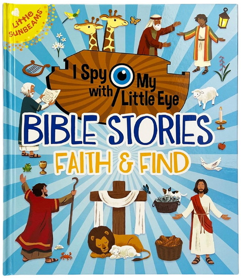 Bible Stories Faith & Find (I Spy with My Little Eye) - RUBIE CROWE - BAO LUU
