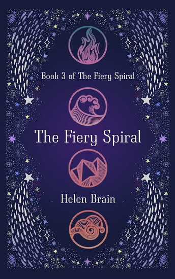 The Fiery Spiral - HELEN BRAIN