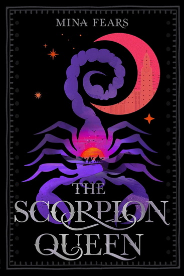 The Scorpion Queen - MINA FEARS