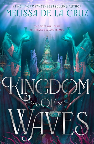 Kingdom of Waves - MELISSA DE LA CRUZ