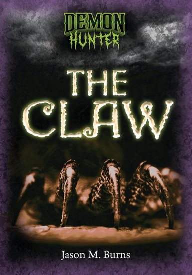 The Claw - JASON M BURNS